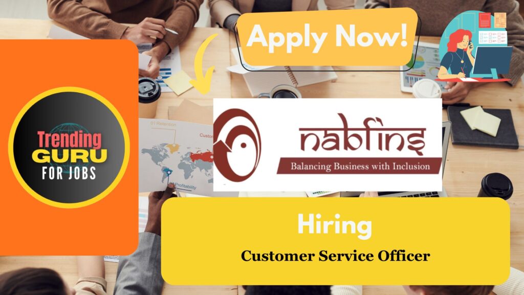 Nabfins recruitment customer service officer