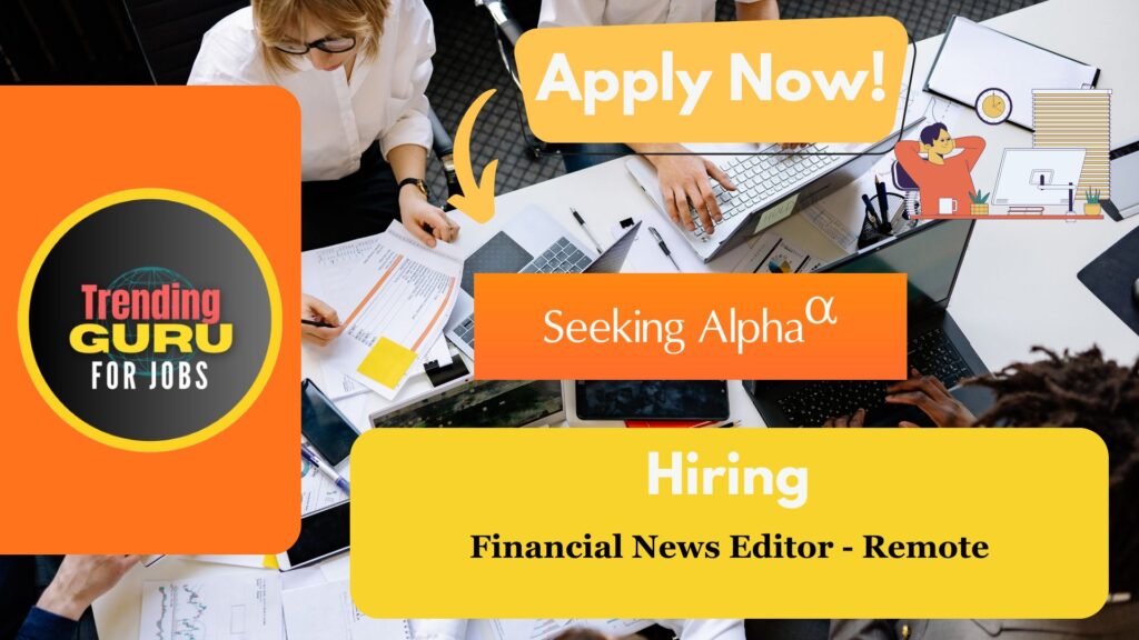 Seeking Alpha News Editor Work From Home